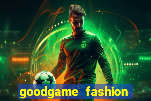 goodgame fashion click jogos